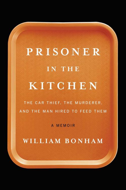 Cover of the book Prisoner in the Kitchen by William Bonham, Simon & Schuster