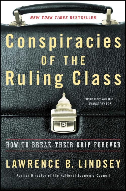Cover of the book Conspiracies of the Ruling Class by Lawrence B. Lindsey, Simon & Schuster
