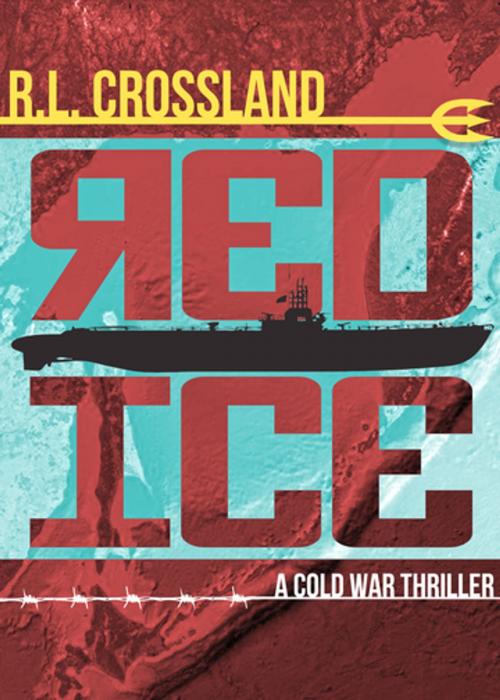 Cover of the book Red Ice by R. L. Crossland, Open Road Distribution