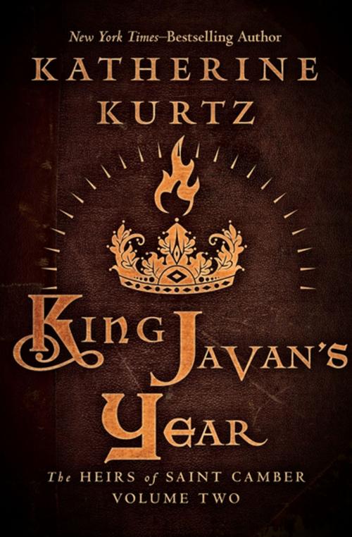Cover of the book King Javan's Year by Katherine Kurtz, Open Road Media