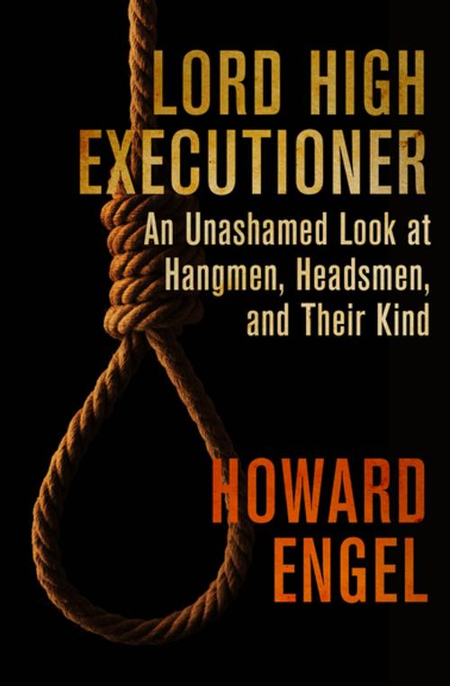 Cover of the book Lord High Executioner by Howard Engel, Open Road Media