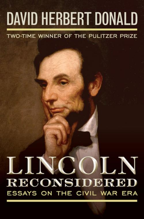 Cover of the book Lincoln Reconsidered by David Herbert Donald, Open Road Media