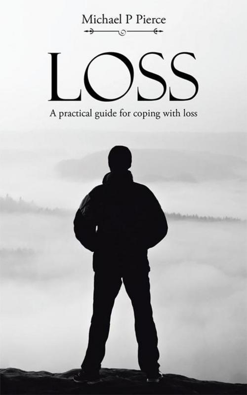 Cover of the book Loss by Michael Pierce, Balboa Press AU