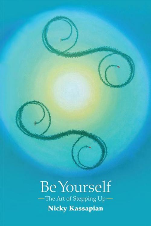 Cover of the book Be Yourself by Nicky Kassapian, Balboa Press AU