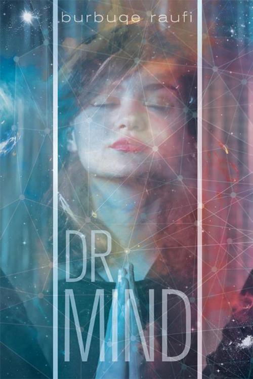Cover of the book Dr. Mind by Burbuqe Raufi, Balboa Press