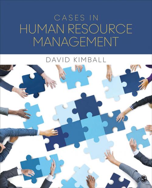 Cover of the book Cases in Human Resource Management by David Charles Kimball, SAGE Publications
