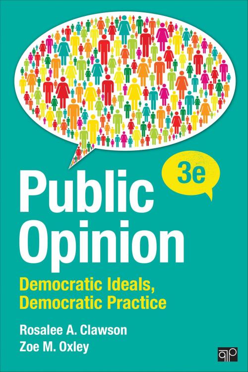 Cover of the book Public Opinion by Rosalee A. Clawson, Zoe M. Oxley, SAGE Publications