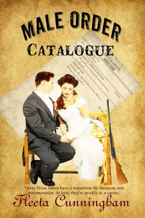 Cover of the book Male-Order Catalogue by Fleeta  Cunningham, The Wild Rose Press, Inc.