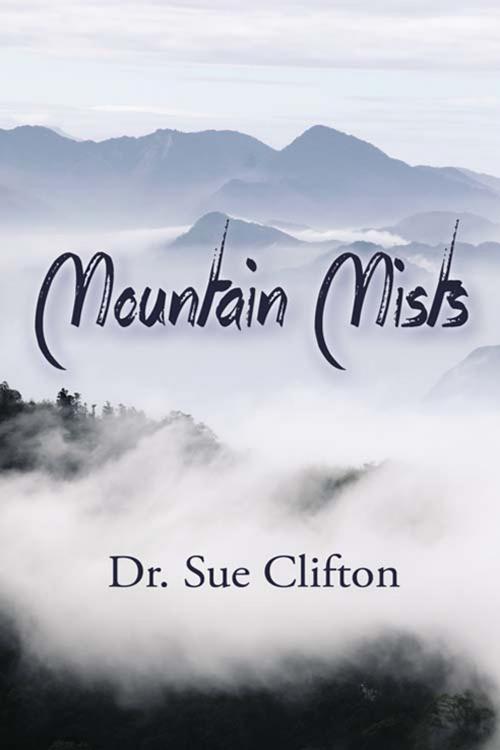 Cover of the book Mountain Mists by Dr. Sue  Clifton, The Wild Rose Press, Inc.