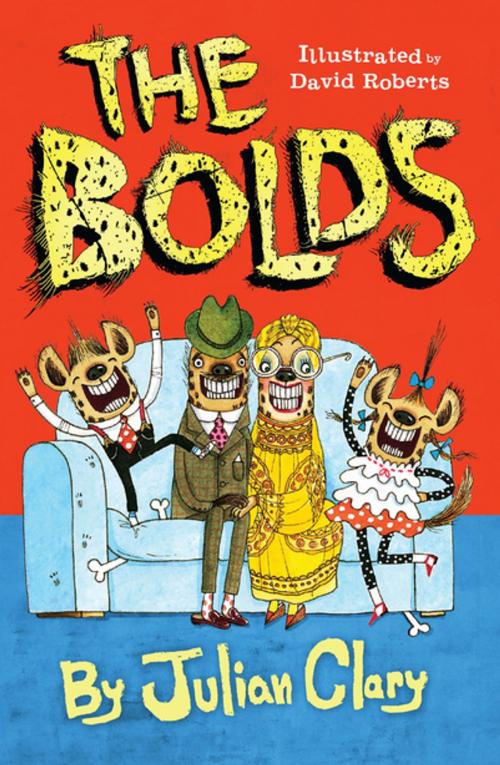 Cover of the book The Bolds by Julian Clary, Lerner Publishing Group