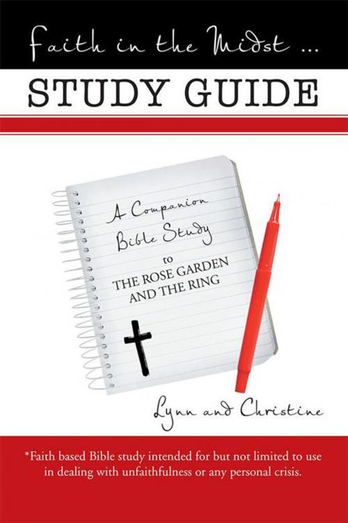 Cover of the book Faith in the Midst ... Study Guide by Lynn, WestBow Press