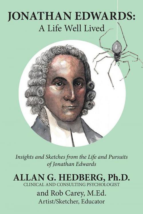 Cover of the book Jonathan Edwards: by Allan G. Hedberg, Rob Carey, WestBow Press