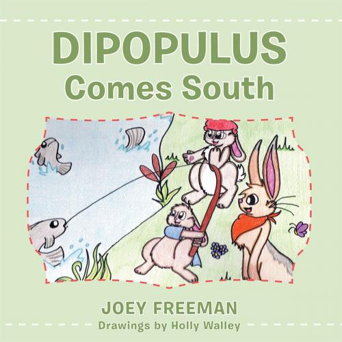 Cover of the book Dipopulus Comes South by Joey Freeman, WestBow Press