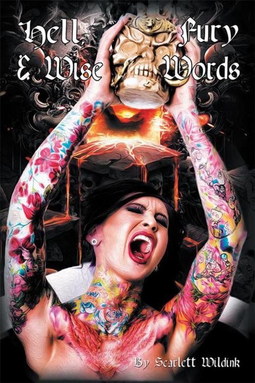 Cover of the book Hell Fury & Wise Words by Scarlett Wildink, Xlibris AU