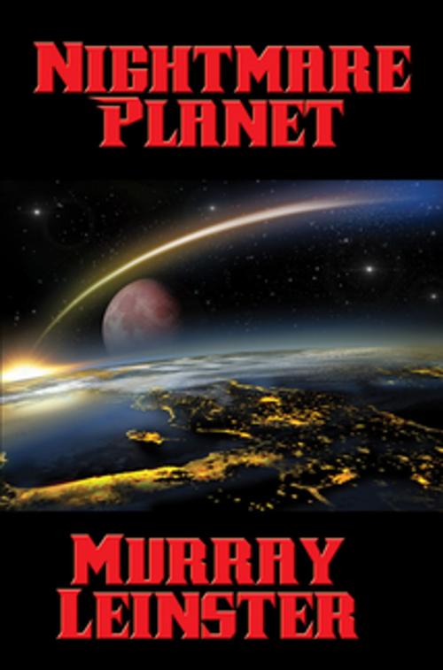 Cover of the book Nightmare Planet by Murray Leinster, Wilder Publications, Inc.