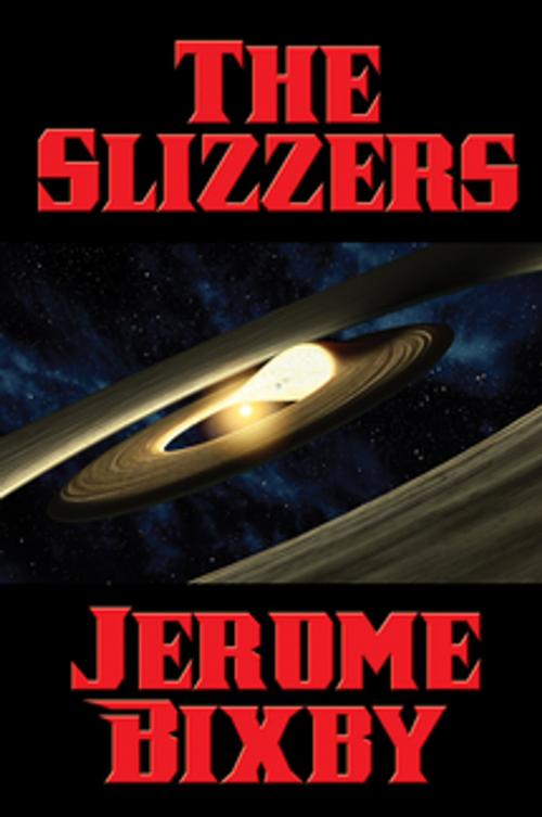 Cover of the book The Slizzers by Jerome Bixby, Wilder Publications, Inc.
