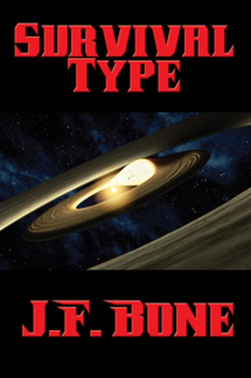 Cover of the book Survival Type by J. F. Bone, Wilder Publications, Inc.