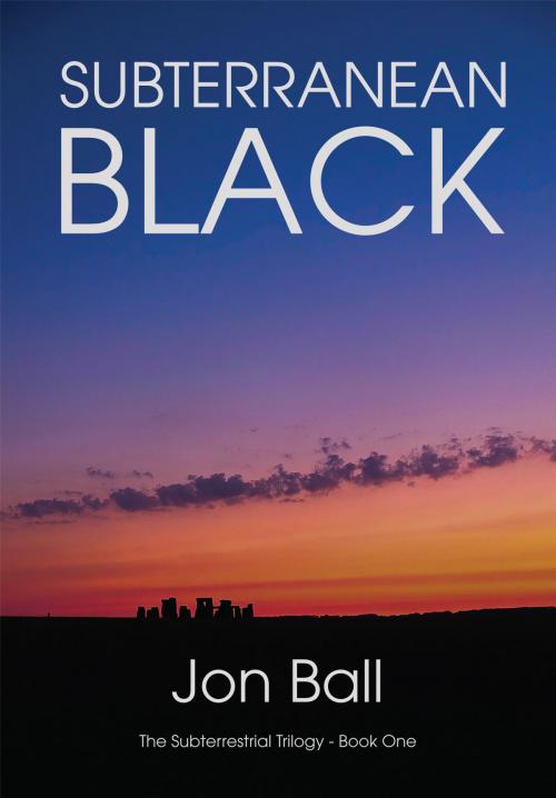 Cover of the book Subterranean Black by Jon Ball, Jon Ball