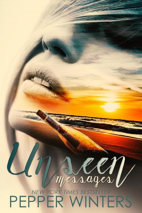 Cover of the book Unseen Messages by Pepper Winters, Pepper Winters