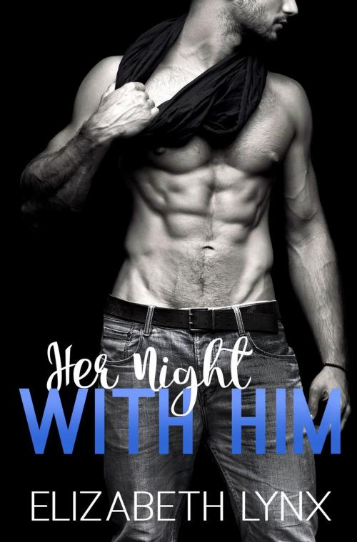 Cover of the book Her Night With Him by Elizabeth Lynx, Elizabeth Lynx