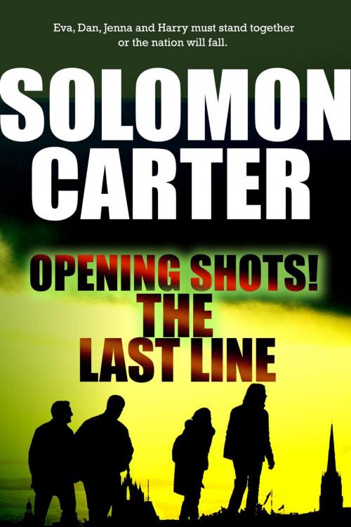 Cover of the book Opening Shots! The Last Line by Solomon Carter, Solomon Carter