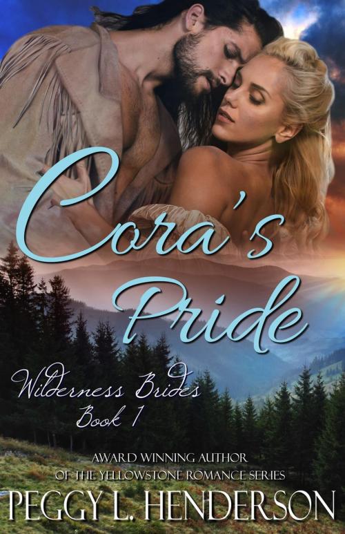 Cover of the book Cora's Pride by Peggy L Henderson, Peggy Henderson
