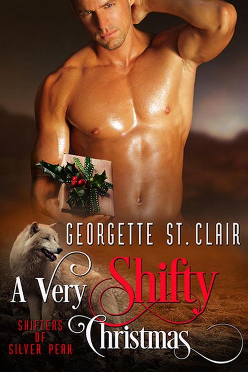 Cover of the book A Very Shifty Christmas by Georgette St. Clair, Georgette St. Clair