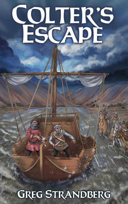 Cover of the book Colter's Escape by Greg Strandberg, Greg Strandberg
