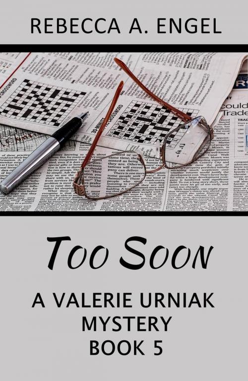 Cover of the book Too Soon by Rebecca A. Engel, Rebecca A. Engel
