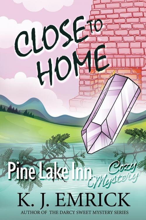 Cover of the book Close to Home by K.J. Emrick, South Coast Publishing