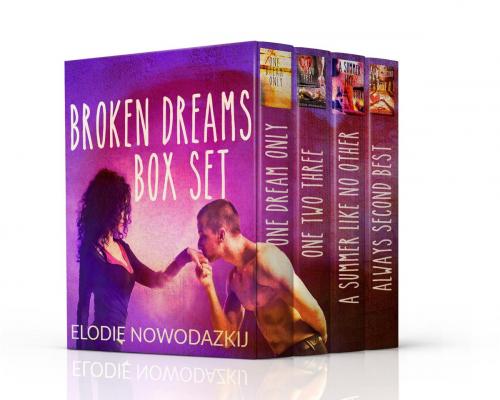 Cover of the book Broken Dreams Box Set by Elodie Nowodazkij, Elodie Nowodazkij