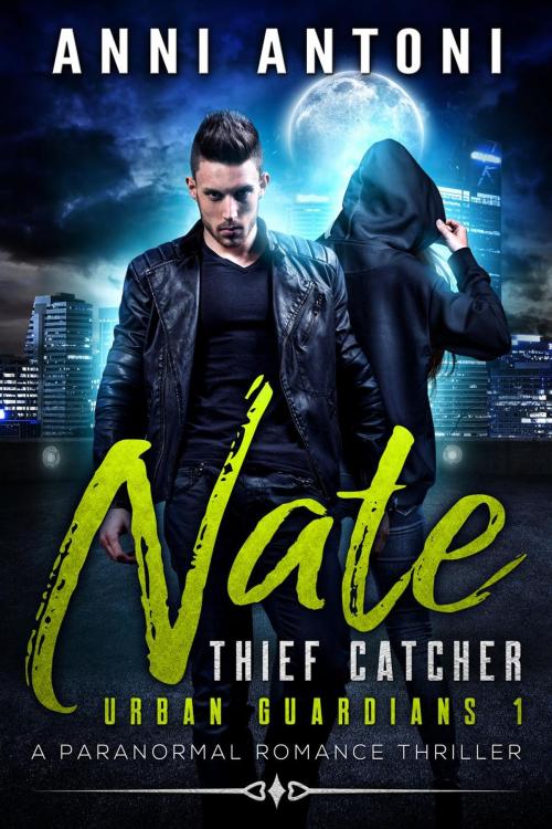 Cover of the book Nate, Thief Catcher by Anni Antoni, Anni Antoni