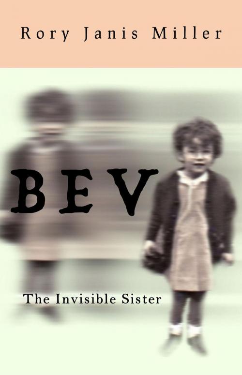 Cover of the book Bev by Rory Janis Miller, Pine Top Press