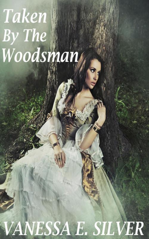 Cover of the book Taken by the Woodsman by Vanessa E Silver, LB Books