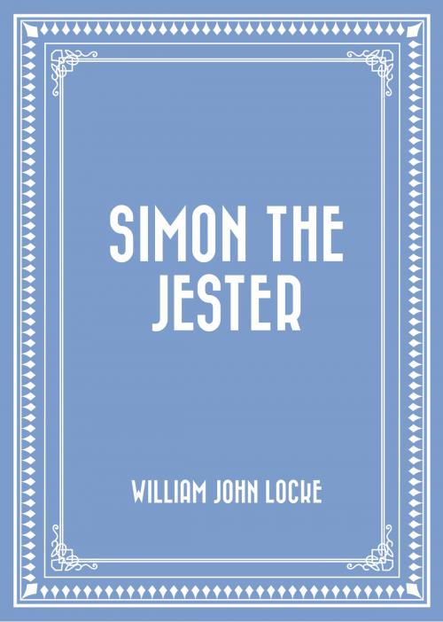 Cover of the book Simon the Jester by William John Locke, Krill Press