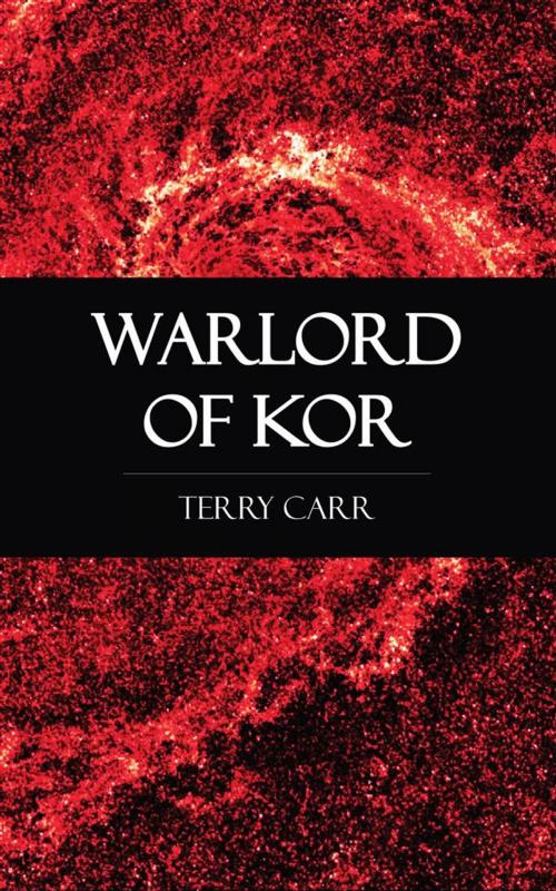 Cover of the book Warlord of Kor by Terry Carr, Perennial Press