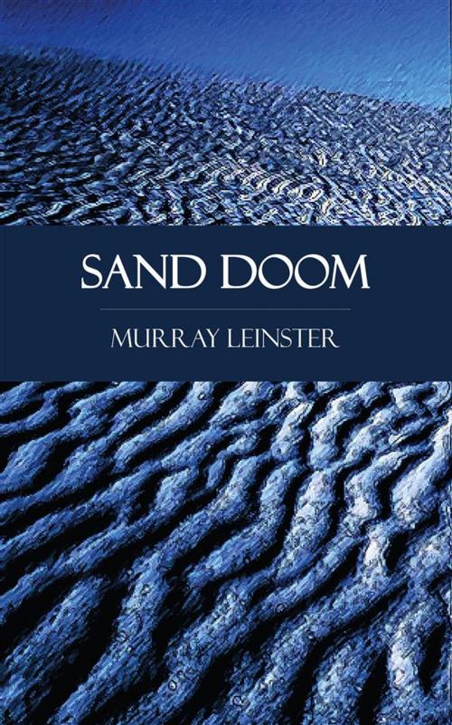 Cover of the book Sand Doom by Murray Leinster, Perennial Press