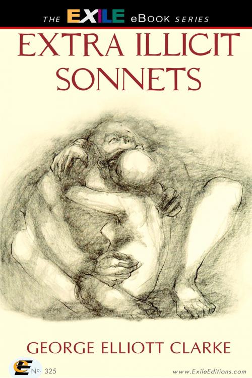 Cover of the book Extra Illicit Sonnets by George Clarke, Exile Editions