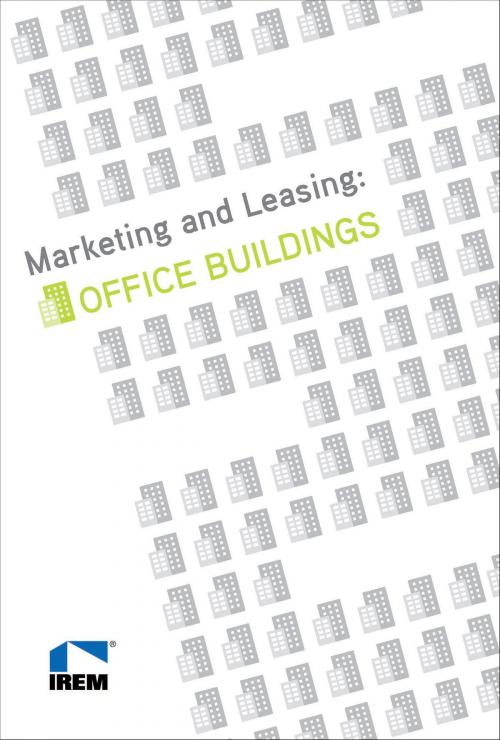 Cover of the book Marketing and Leasing: Office Buildings by Rebecca Niday, Institute of Real Estate Management