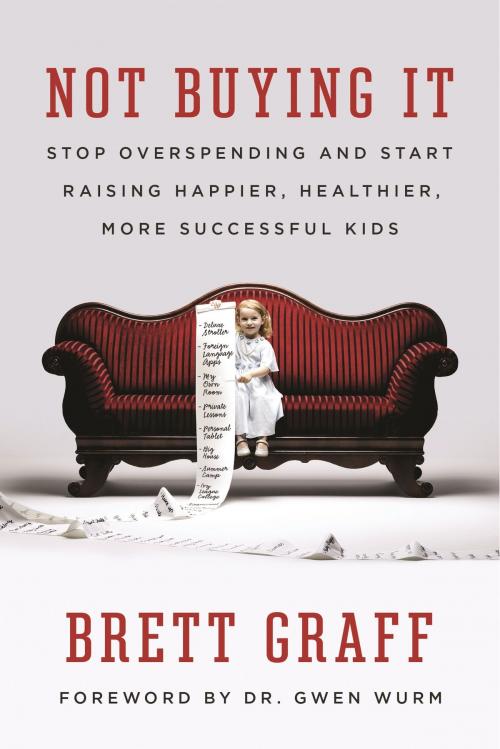 Cover of the book Not Buying It by Brett Graff, Basic Books