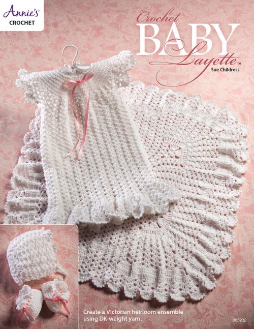 Cover of the book Crochet Baby Layette by Annie's, Annie's