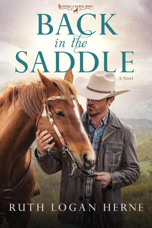 Cover of the book Back in the Saddle by Ruth Logan Herne, The Crown Publishing Group