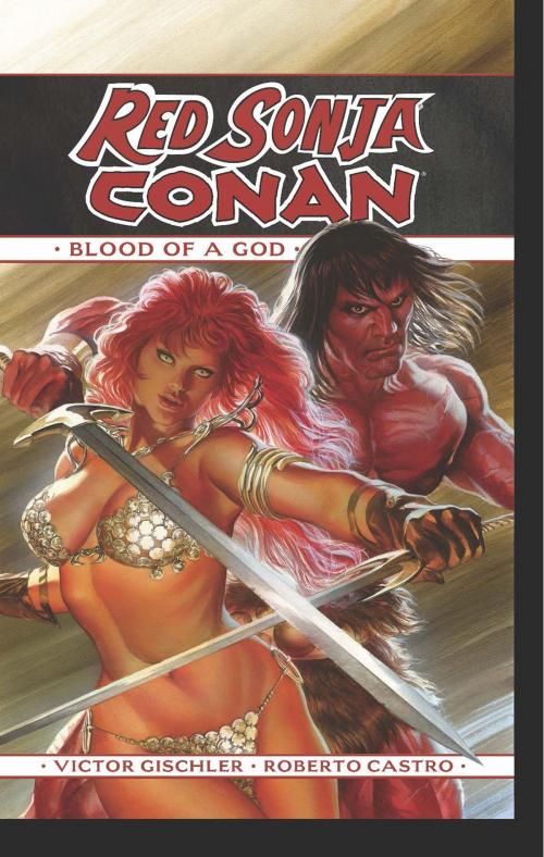 Cover of the book Red Sonja/Conan: The Blood Of A God by Victor Gischler, Dynamite Entertainment