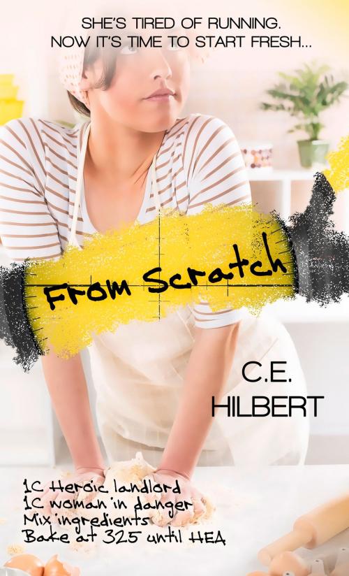 Cover of the book From Scratch by C.E. Hilbert, Pelican Book Group