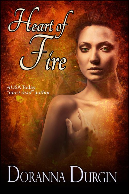 Cover of the book Heart of Fire by Doranna Durgin, Blue Hound Visions