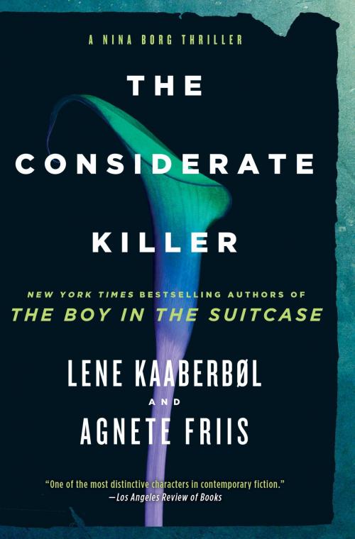 Cover of the book The Considerate Killer by Lene Kaaberbol, Agnete Friis, Soho Press