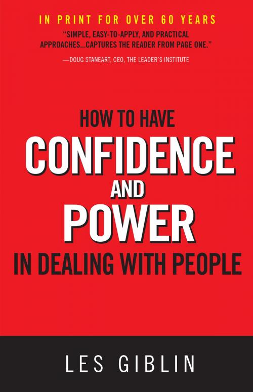 Cover of the book How to Have Confidence and Power In Dealing With People by Les Giblin, Les Giblin Books Inc.