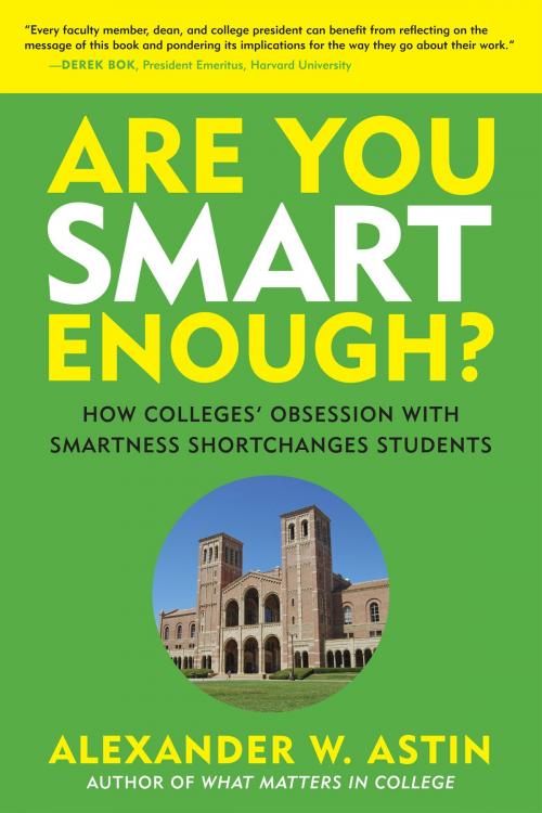 Cover of the book Are You Smart Enough? by Alexander W. Astin, Stylus Publishing