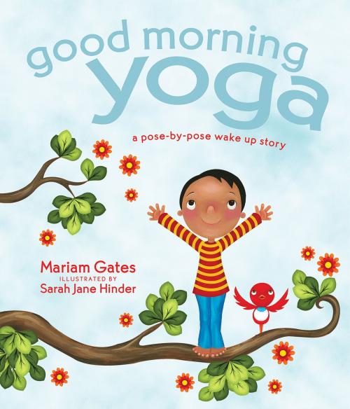 Cover of the book Good Morning Yoga by Mariam Gates, Sounds True