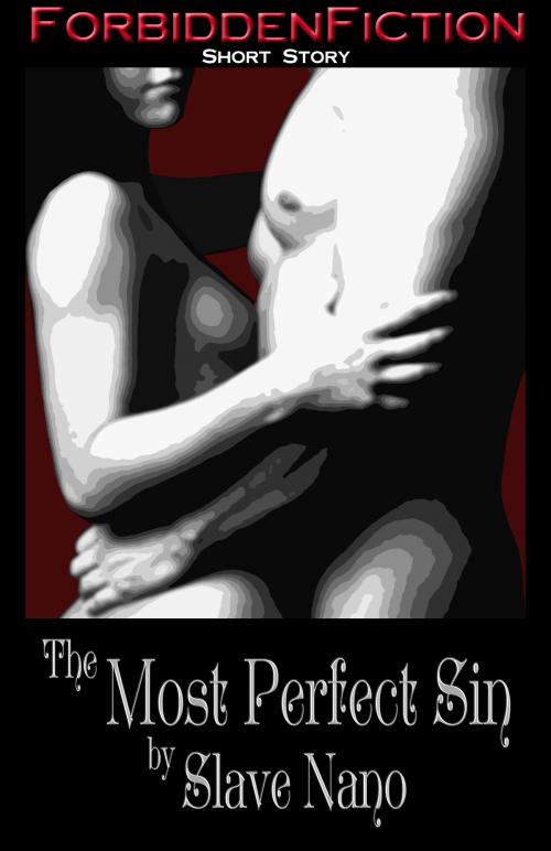 Cover of the book The Most Perfect Sin by Slave Nano, Enspire Publishing